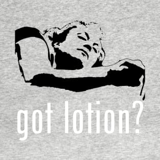 Got Lotion? Buffalo Bill (White & Black) T-Shirt